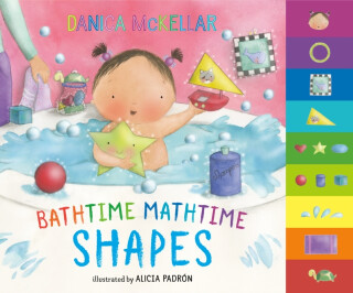 Bathtime Mathtime: Shapes - Alicia Padron,Danica Mckellar