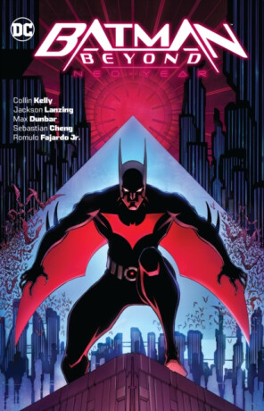 Batman Beyond: Neo-Year - Jackson Lanzing,Collin Kelly