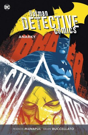 Batman D.C. 7 - Anarky - Francis Manapul,Brian Buccellato