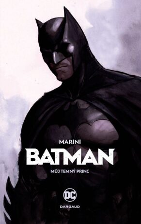 Batman - Můj Temný princ - Enrico Marini