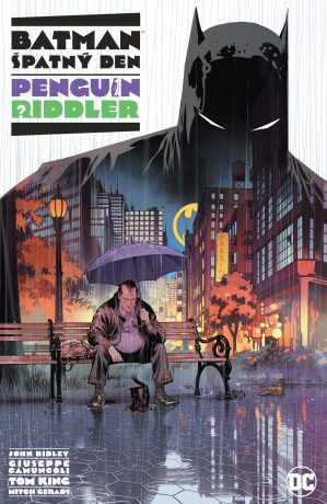 Batman - Špatný den: Penguin / Riddler - Tom King,Ridley John,Camuncoli Giuseppe,Gerads Mitch