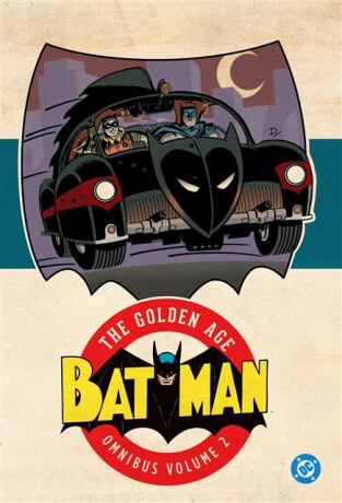 Batman: The Golden Age Omnibus Vol. 2 (2025 Edition) - Donald Clough Cameron,Joe Samachson