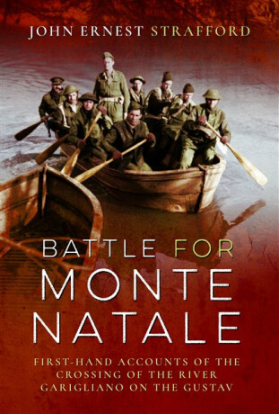 Battle for Monte Natale - John Ernest Strafford