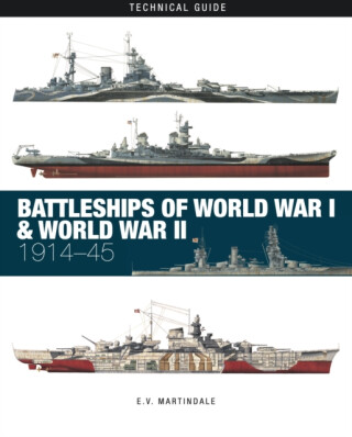 Battleships of World War I & World War II - E.V. Martindale