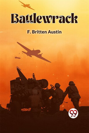 Battlewrack - F Britten Austin