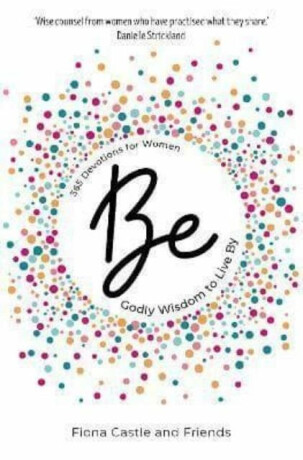 BE: 365 Devotions for Women - 