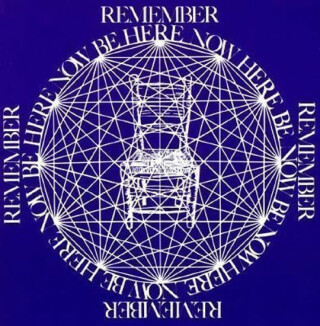 Be Here Now - Ram Dass