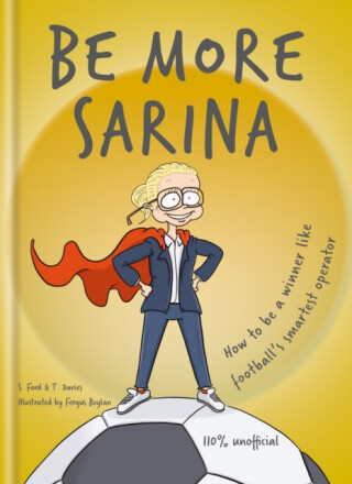 Be More Sarina - S. Ford,T. Davies