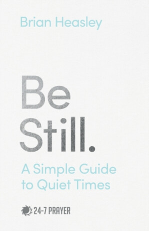 Be Still - Brian Heasley