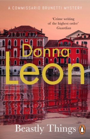 Beastly Things - Donna Leon