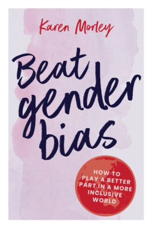 Beat Gender Bias - Karen Morley