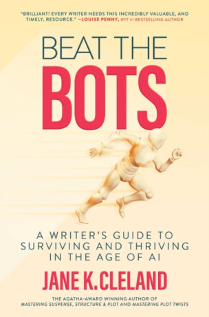 Beat the Bots - Jane K. Cleland