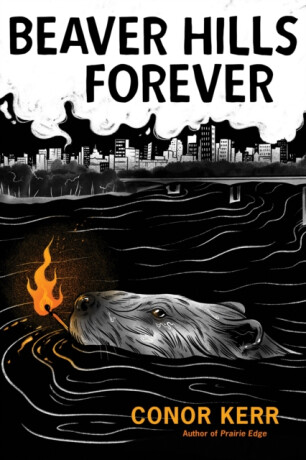 Beaver Hills Forever - Conor Kerr