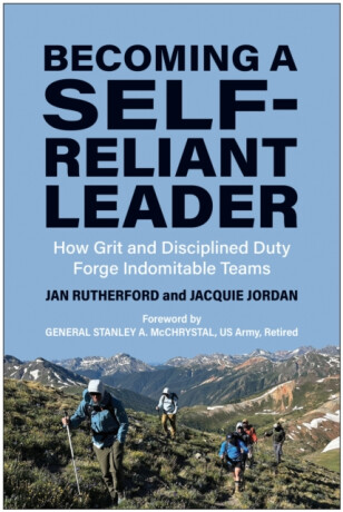 Becoming a Self-Reliant Leader - Jacquie Jordan,Jan Rutherford