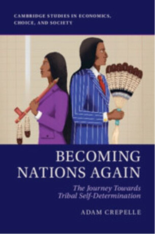 Becoming Nations Again - Adam  Crepelle