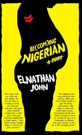 Becoming Nigerian - Elnathan John