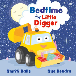 Bedtime for Little Digger - Smriti Halls