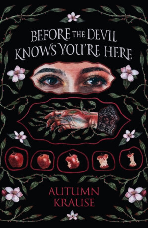 Before the Devil Knows You're Here - Krause Autumn