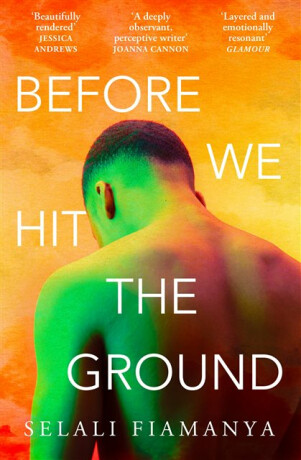 Before We Hit the Ground - Selali Fiamanya