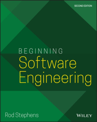 Beginning Software Engineering - Rod  Stephens