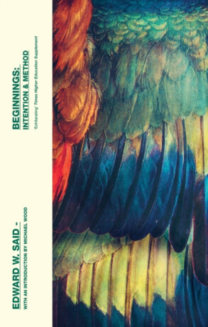 Beginnings - Edward W. Said