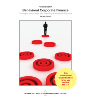 Behavioral Corporate Finance - Hersh Shefrin