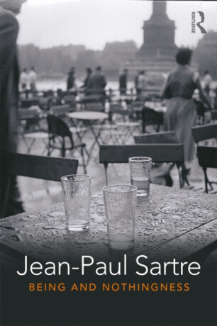 Being and Nothingness - Jean-Paul Sartre