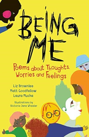 Being Me - Matt Goodfellow,Laura Mucha,Liz Brownlee