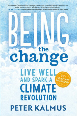 Being the Change - Peter Kalmus