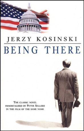 Being There - Jerzy Kosiński
