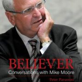 Believer - Conversations with Mike Moore - Peter Parussini