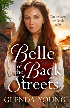 Belle of the Back Streets - Glenda Young