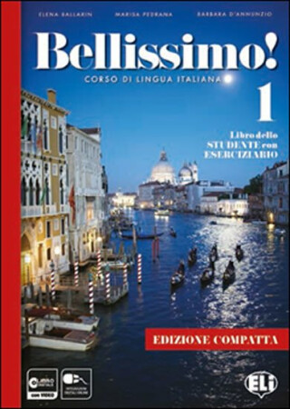 Bellissimo! 1 - Libro dello Studente con Eserciziario + Online MP3 Audio Files (Edizione compatta) - neuveden