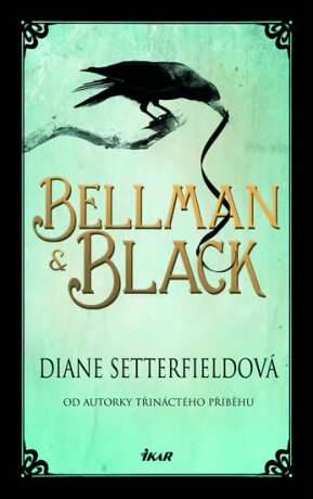 Bellman & Black - Diane Setterfieldová