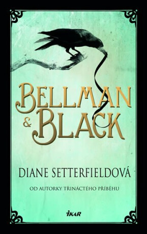 Bellman & Black - Diane Setterfieldová