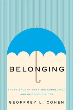 Belonging - Geoffrey L.  Cohen