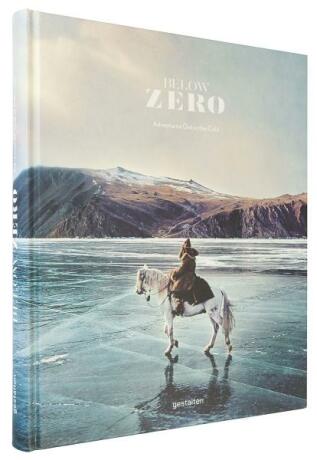 Below Zero: Adventures Out in the Cold - 