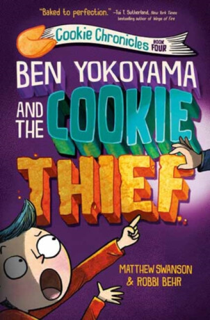 Ben Yokoyama and the Cookie Thief - Matthew Swanson,Robbi Behr