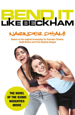 Bend It Like Beckham - Dhami Narinder