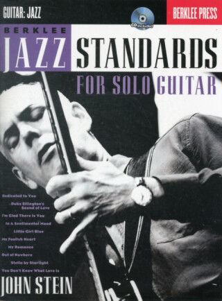 Berklee Jazz Standards for Solo Guitar - John Stein