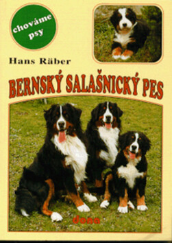 Bernský salašnický pes - Vladimír Doležal,Jiří Winter-Neprakta,Hans Räber