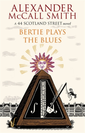 Bertie Plays The Blues - Alexander McCall Smith