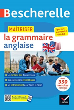 Bescherelle - Maitriser la grammaire anglaise (grammaire & exercices) - Hatier