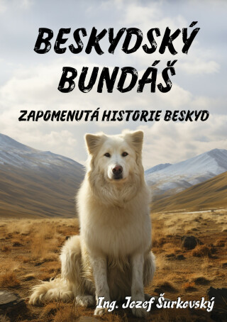 Beskydský bundáš - Jozef Šurkovský