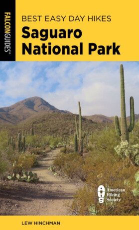 Best Easy Day Hikes Saguaro National Park - Lew Hinchman