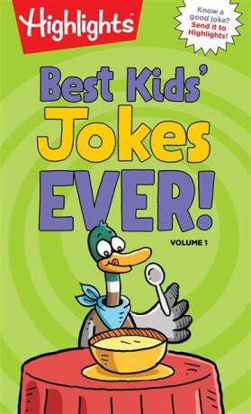 Best Kids' Jokes Ever! Volume 1 - 