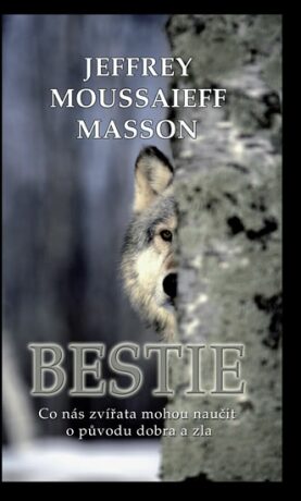 Bestie - Jeffrey Moussaieff Masson