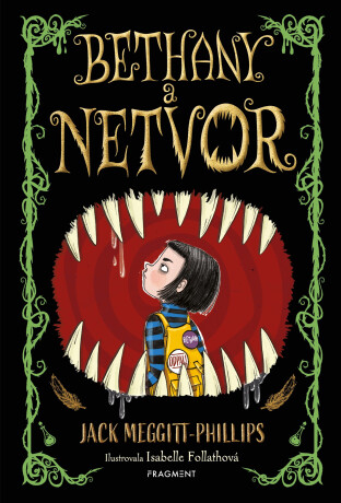 Bethany a netvor  - Jack Meggitt-Phillips