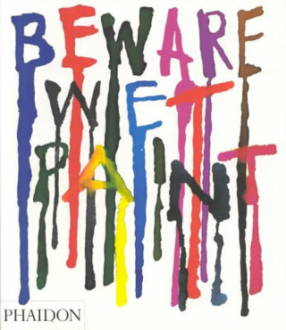 Beware Wet Paint - Myerson Jeremy