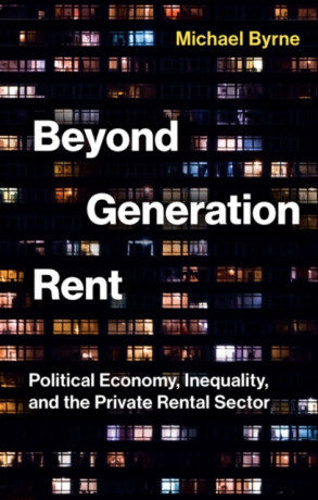 Beyond Generation Rent - Michael Byrnes